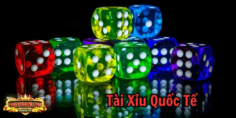 Tài Xỉu quốc tế